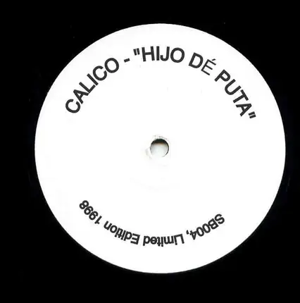 Calico - Hijo De Puta