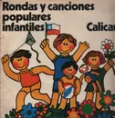 LP - Calican - Rondas Y Canciones Populares Infantiles