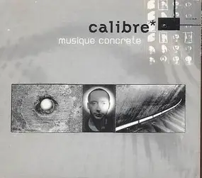 Calibre - Musique Concrete