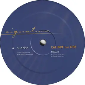 Calibre - Sunrise / Broken Wings