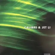 Calibre & Jet Li - Push Through It / Trees In The Wind