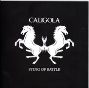 7inch Vinyl Single - Caligola - Sting Of Battle