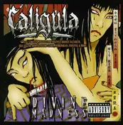 Caligula - Divine Madness