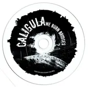 CD - Caligula - We Burn Bridges - EP