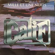 Calif - Mille Et Une Nuits