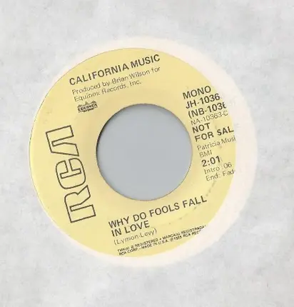 California Music - Why Do Fools Fall In Love