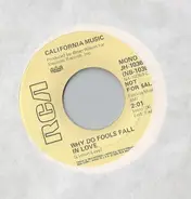 California Music - Why Do Fools Fall In Love