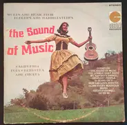 California Pops Orchestra and Chorus - Words and Music From Rodger's and Hammerstein's The Sound Of Music