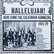 California Ramblers - Hallelujah! Here Comes The California Ramblers