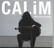 CD - Calim - Alles Ist Zu Wenig - digipak