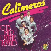 Calimeros - Gib Mir Deine Hand