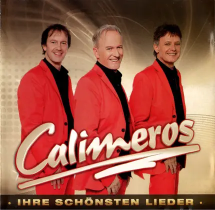 Calimeros - Ihre Schönsten Lieder
