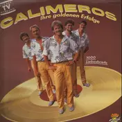 Calimeros - Ihre Goldenen Erfolge