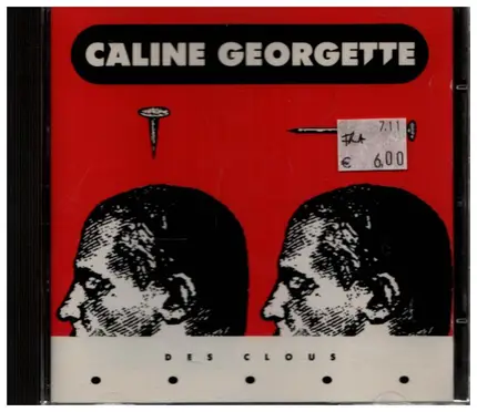Caline Georgette - Des Clous