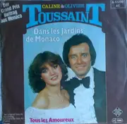 7inch Vinyl Single - Caline & Olivier Toussaint - Dans Les Jardins De Monaco