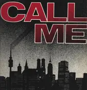 Call Me - Mit der Zeit / Working Wonders