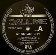 12inch Vinyl Single - Call Me - Mit Der Zeit / Working Wonders