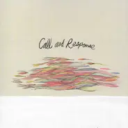 Call And Response - Winds Take No Shape