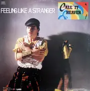 12inch Vinyl Single - Call It Heaven - Feeling Like A Stranger