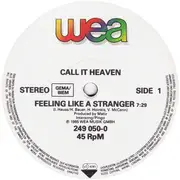 12inch Vinyl Single - Call It Heaven - Feeling Like A Stranger