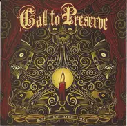 Call To Preserve - Life of Defiance