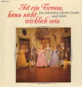 The Callas - Ist ein Traum, kann nicht wirklich sein - Die schönsten Opern-Duette und Arien