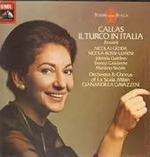 The Callas - Il Turco In Italia, Rossini, Gedda, Rossi-Lemeni