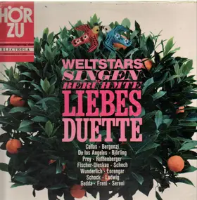 The Callas - Weltstars Singen Berühmte Liebesduette