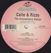 Calle & Rizzo - The Untouchable Dance