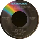 7inch Vinyl Single - Cal Smith - Country Bumpkin / It's Not The Miles You Traveled