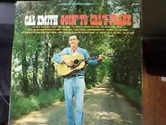 Cal Smith - Goin' to Cal's Place