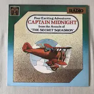 Captain Midnight - From The Annals Of 'The Secret Squadron'