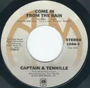 7inch Vinyl Single - Captain And Tennille - Come In From The Rain - Monarch Pressing