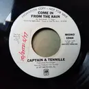 7inch Vinyl Single - Captain And Tennille - Come In From The Rain
