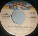 7inch Vinyl Single - Captain And Tennille - Do That To Me One More Time - 25