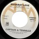 7inch Vinyl Single - Captain And Tennille - Muskrat Love