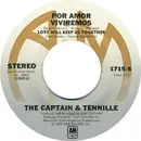 7inch Vinyl Single - Captain And Tennille - Por Amor Viviremos = Love Will Keep Us Together - Monarch Pressing