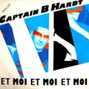 12inch Vinyl Single - Captain B. Hardt - Et Moi Et Moi Et Moi
