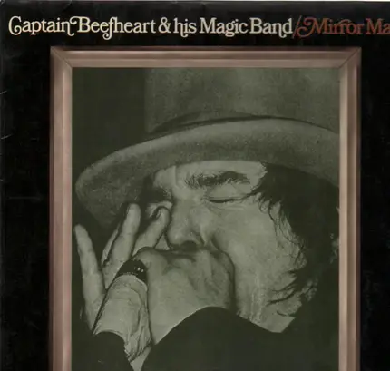 Captain Beefheart And His Magic Band - Mirror Man