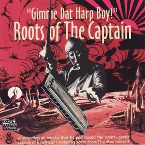 Captain Beefheart - Gimme Dat Harp Boy
