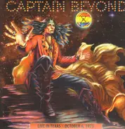 Captain Beyond - Live In Texas-Oct. 6, 1973
