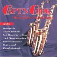 Captain Cook Und Seine Singenden Saxophone - Cäpt'n Cook Und Seine Singenden Saxophone
