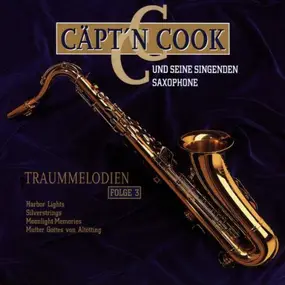 Captain Cook und Seine Singenden Saxophone - Traummelodien Folge 3