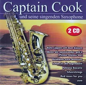 Captain Cook und Seine Singenden Saxophone - Captain Cook Und Seine Singenden Saxophone