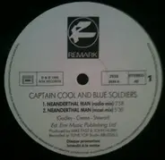 Captain Cool And The Blue Soldiers - Neanderthal Man