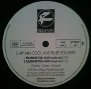 Captain Cool And The Blue Soldiers - Neanderthal Man