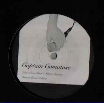 Captain Comatose - Don't Come Back