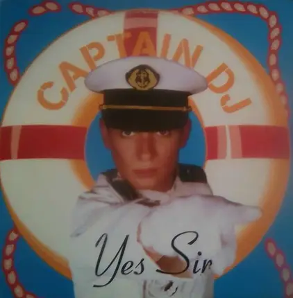 Captain DJ - Yes Sir