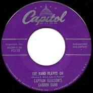 Captain Gleason's Garden Band - The Band Played On