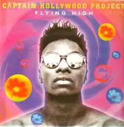 Captain Hollywood Project - Flying High